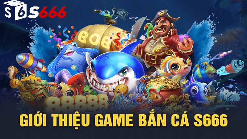 giới thiệu bán cá s6666