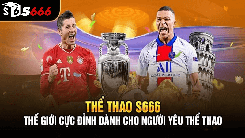 Cá cược thể thao S666