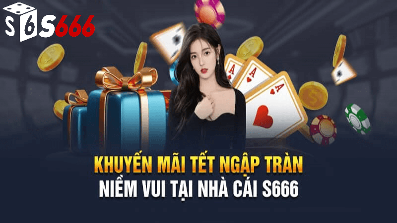 Khuyến mãi s6666 nhà cái